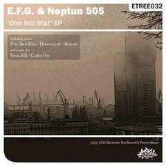 EFG &  Neptun 505 - Dive Into Mist(Carlos Fox Remix)