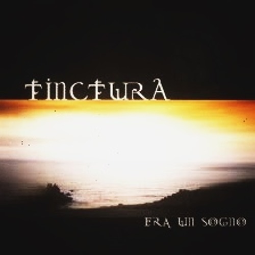 Tinctura - In sogno