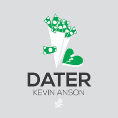 Dater (Prod. By Nu Clutch Fam)