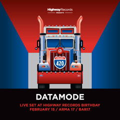 Datamode — Highway 4.20 @ Arma 17 / Bar 17 (Moscow) — 15.02.2013