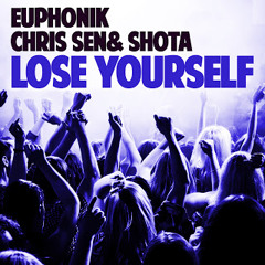 Euphonik, Chris Sen & Shota - Lose Yourself (VELİCAN TOGAY Remix) 2013 DEMO VERSİON