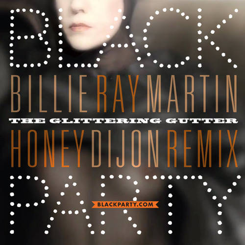 Glittering Gutter - Billie Ray Martin (Honey Dijon + Sebastian Manuel Mix)