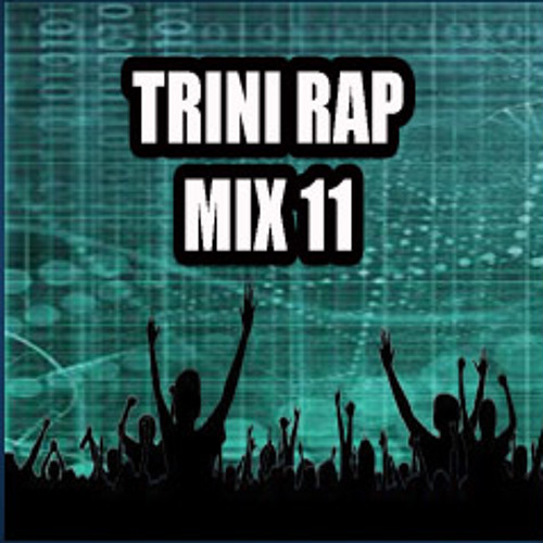 Stream TRINI RAP MIX 11 by BoxDenouncedProductionS | Listen online for ...