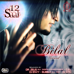 02 - 12 Saal (20-12 Remix) - Bilal Saeed & Dr. Zeus [www.DJMaza.Com]