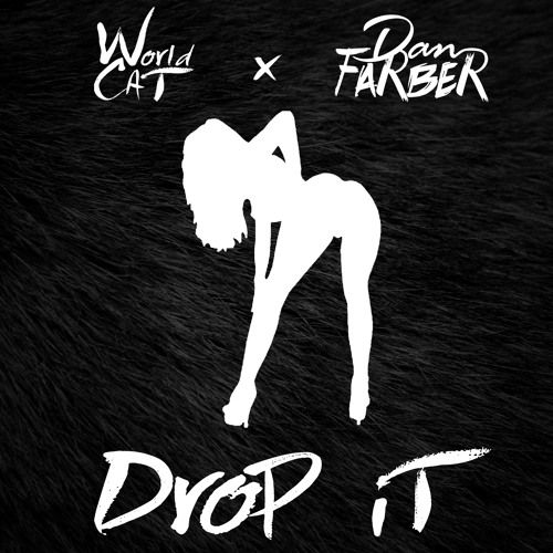 World Class Art Thieves x Dan Farber - Drop It