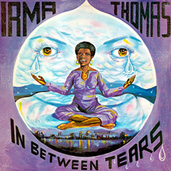 Irma Thomas - You're The Dog (I Do The Barking Myself)