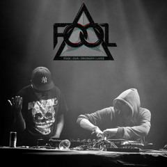 F.O.O.L - Fuck It (Original Mix)