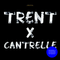 Trent Cantrelle 'Nice & Close'