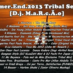 Summer.End.2013 Tribal Setmix [D.j. M.a.R.c.A.o]