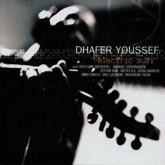 Dhafer Youssef - Al Hallaj / ظافريوسف - الحلّاج