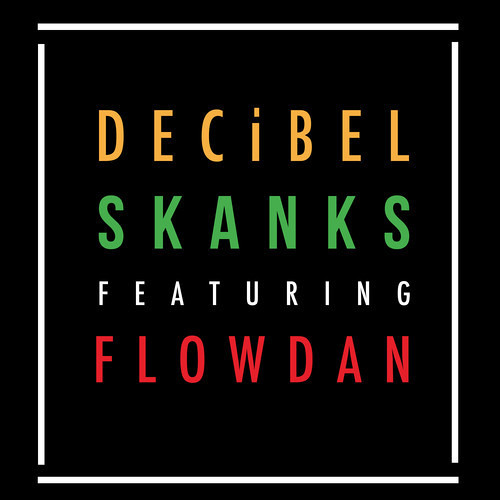 DECiBEL Feat. Flowdan - Skanks (ENiGMA Dubz Mix) OUT NOW!!