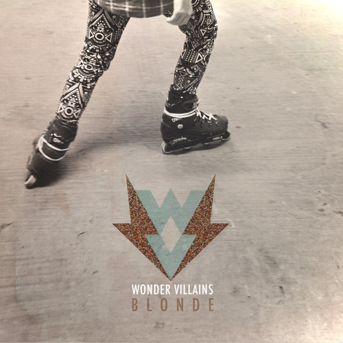 Wonder Villains - Blonde [Radio Edit]