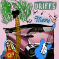 Driffs Mary Artwork