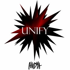 Avidya - Unify (Original Mix) *Click The Buy Link For Free Download*