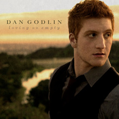 Dan Godlin - Loving On Empty (album)