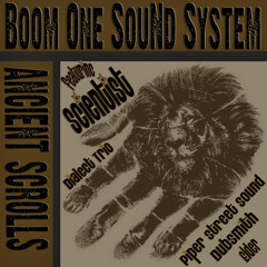 Ancient Scrolls - Boom One meets the Scientist and the remixes