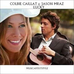 Lucky - Jason Mraz feat. Colbie Caillat