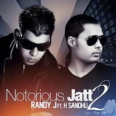 Notorious Jatt 2- Randy J