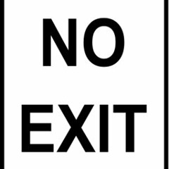 No Exit