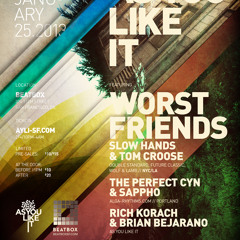 Worst Friends at As You Like It, San Francisco, CA 01.25.13