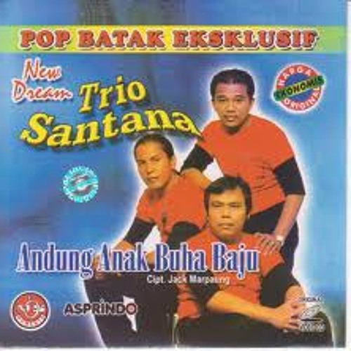 Trio Santana - Andung Anak Buha Baju
