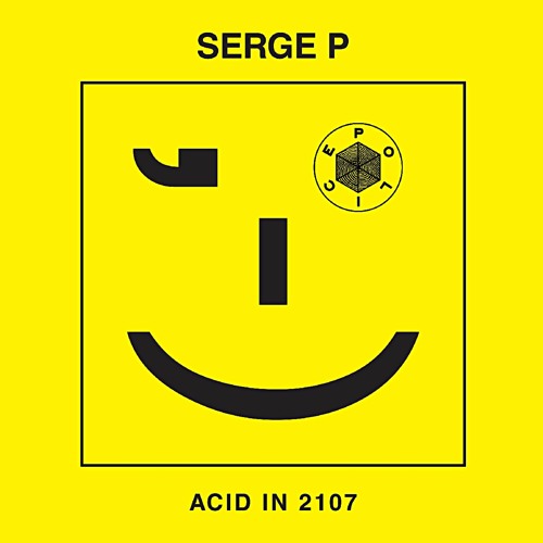 Serge P - Acid in 2107 (Original nonvocal Version)
