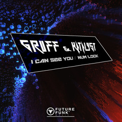 Gruff & Katalyst - I Can See You