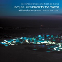 LAMENT FOR THE CHILDREN - Ollollé