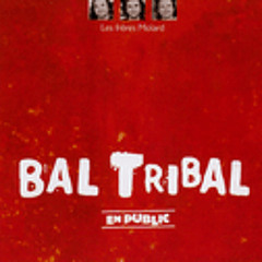 BAL TRIBAL - As crechas (J.Molard)