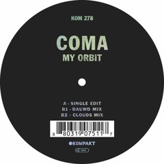 Coma - My Orbit (Clouds Remix) Preview