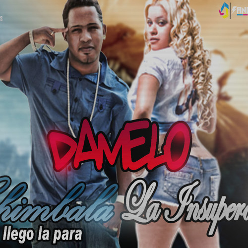 Chimbala Ft La Insuperable - Damelo