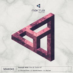 Hannah Wild  - One and Three (Maktub Music)