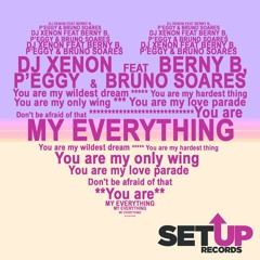 DJ Xenon feat Berny B, P'eggy & Bruno Soares - My Everything (Acapella) [SETUP Records] (Portugal)