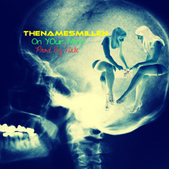 TheNamesMillen - On your mind (Fresh)