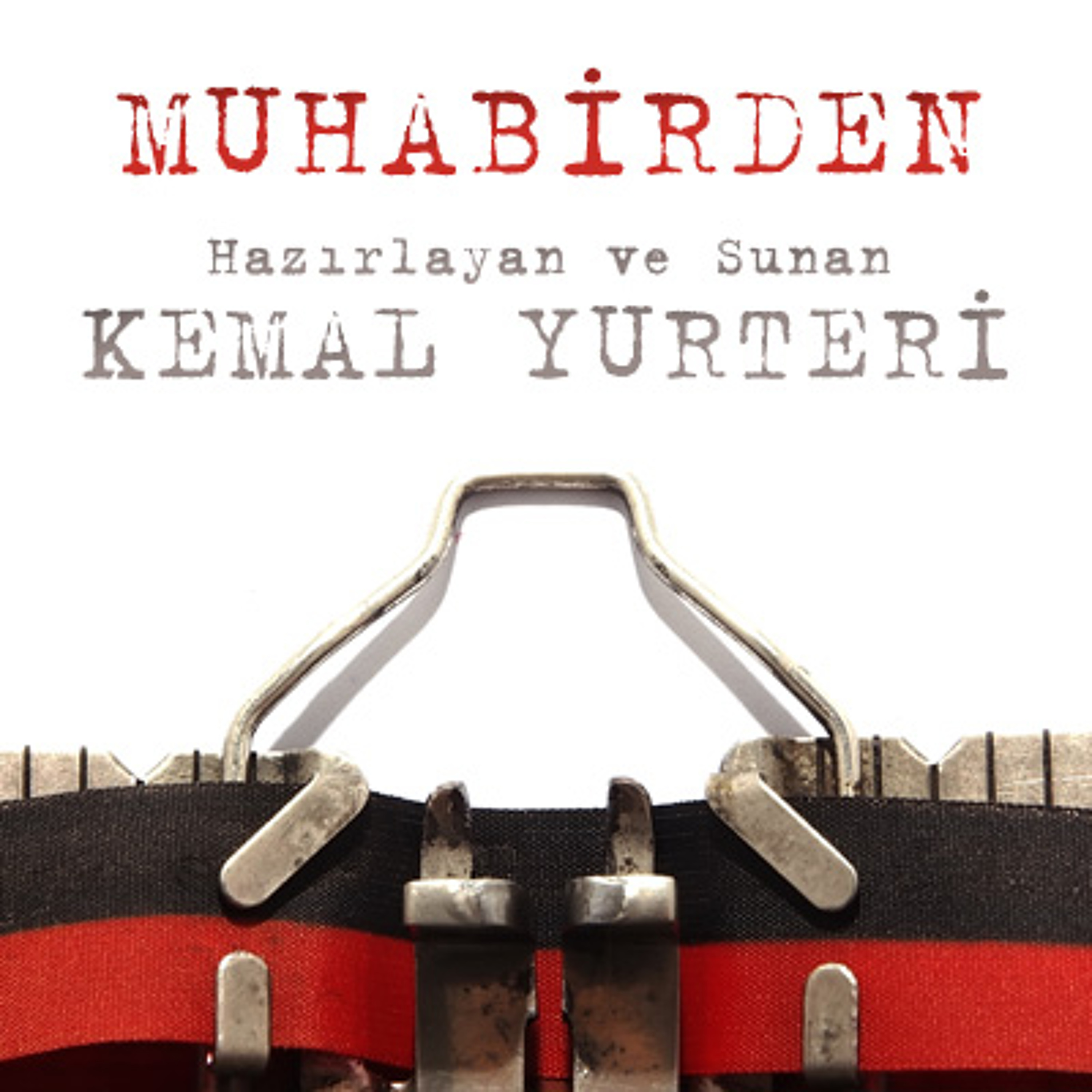 Muhabirden - 15 Mart 2013 episode artwork
