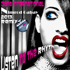 Danna Internetional - listen to the rhythm (cinque milla) Nimrod Gabay 2013 CLUB remix