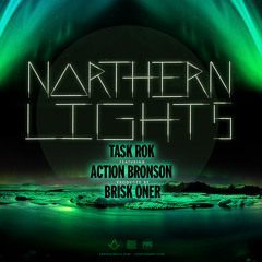 Task Rok Ft Action Bronson Prod By Brisk Oner "Northern Lights" Dirty