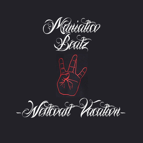 Maniatico Beatz - Westcoast Vacation