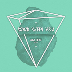 Micheal Jackson - Rock with You (Oby Nine remix)