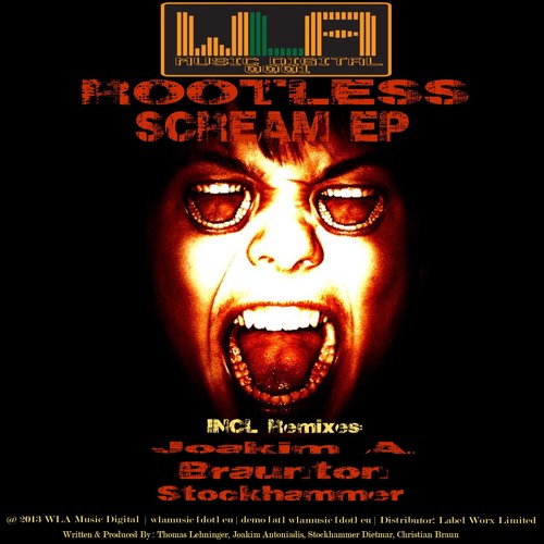 [WLADIGI0001] Rootless - Scream (Original Mix)