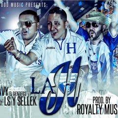 La H - Larry Sheran, Tavy y Sellek