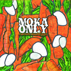 Moka Only - Felt Before - Instrumental