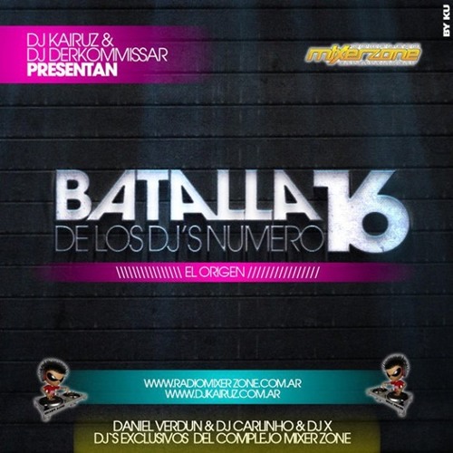 Stream Batalla DJ 16 (Dj Kairuz Vs Dj Derkommissar) - Mixer Zone by  Urbanosonic | Listen online for free on SoundCloud