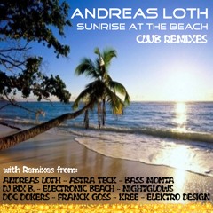 Andreas Loth - Sunrise at the Beach - Sweepy Flow Remix by DJ Bix B. 8:23 prelisten