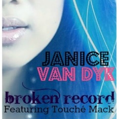 DEBUT SINGLE 'Broken Record' Featuring Touché Mack