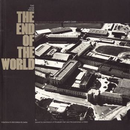 The view from the end of the world james carr