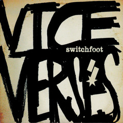 Switchfoot - Afterlife (Flatline Mix)