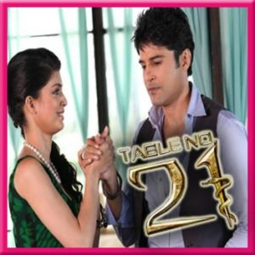 Table No 21 - O Sajna(DJ [ K R A ] Remix)-{promo}