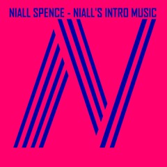 Niall's Intro Music