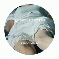 Queen Charles *Come to me* (Frantic Virgo edit)